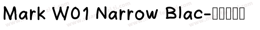 Mark W01 Narrow Blac字体转换
